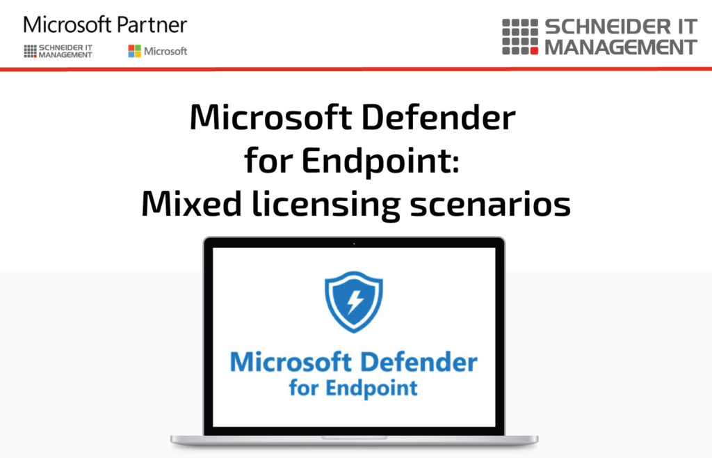 Microsoft Defender for Endpoint Mixed licensing scenarios