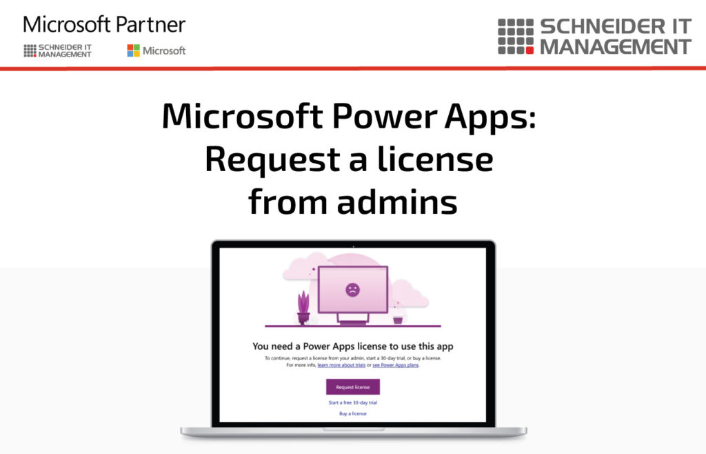 Microsoft Power Apps Request a license from admins