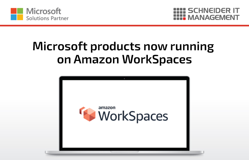 Microsoft Products now running on Amazon WorkSpaces