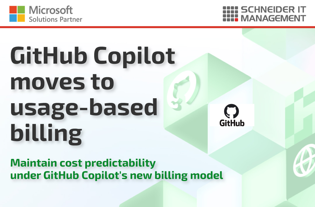 GitHub Copilot Moves to Usage-Based Billing on June 1, 2026 - SCHNEIDER ...